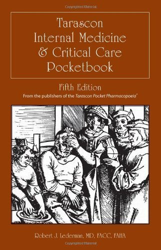 Tarascon Internal Medicine & Critical Care Pocketbook: 5th Edition