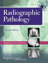 Radiographic Pathology (Point (Lippincott Williams & Wilkins)): Second Edition