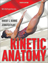 Kinetic Anatomy: Fourth Edition