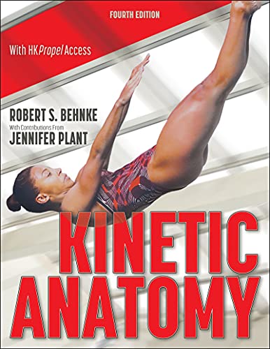 Kinetic Anatomy: Fourth Edition