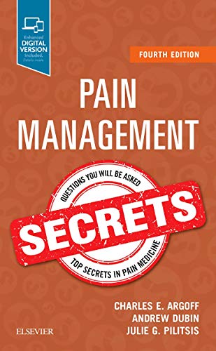 Pain Management Secrets: 4th Edition