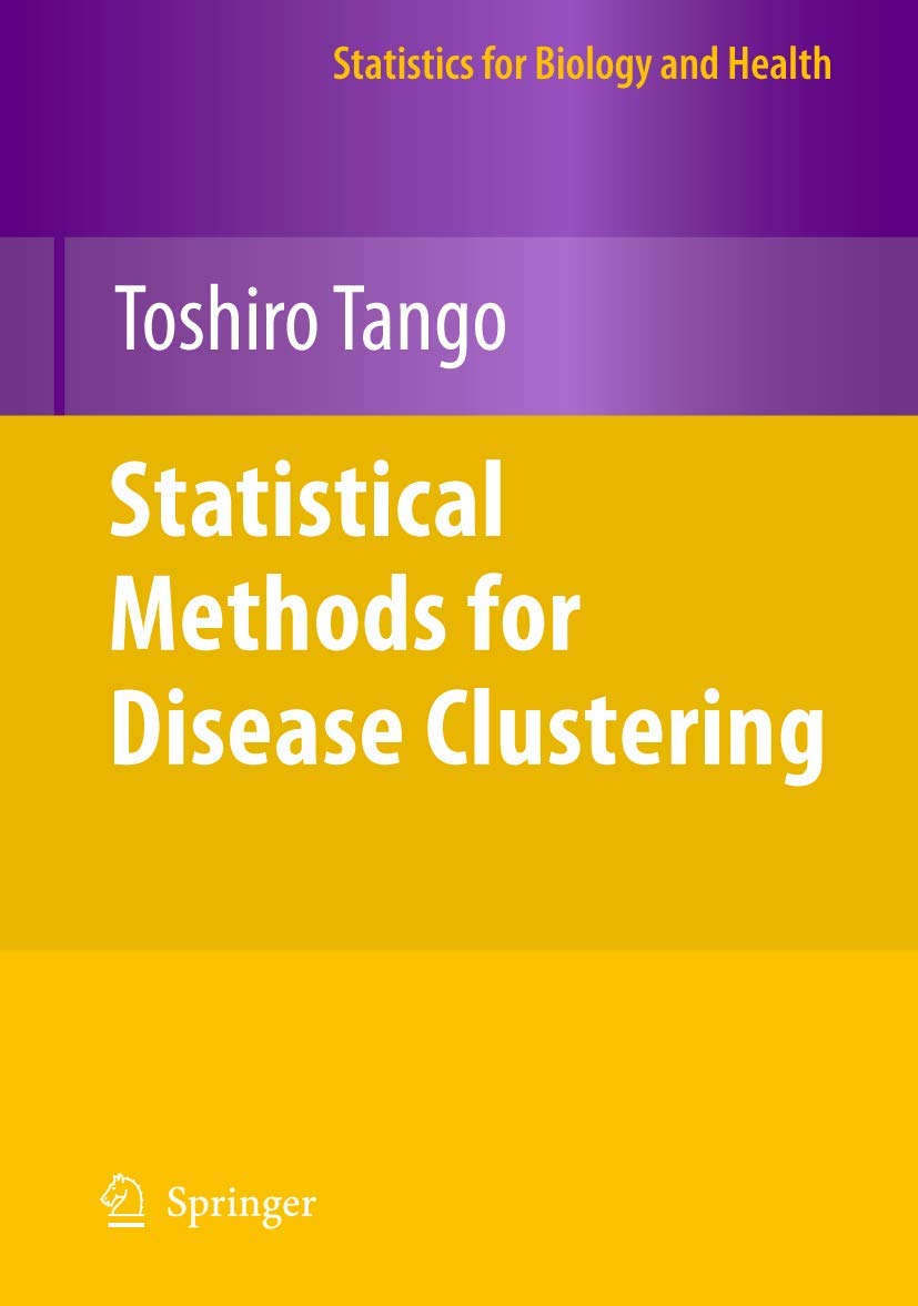 Statistical Methods for Disease Clustering (Statistics for Biology and Health)
