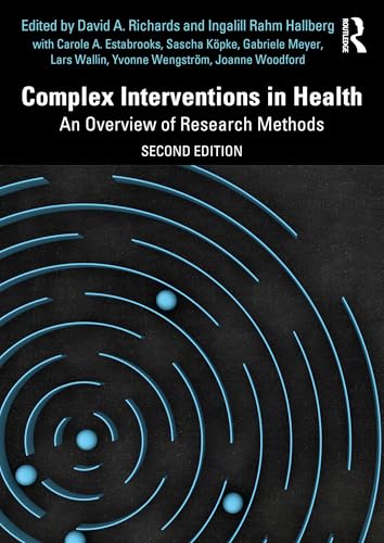 Complex Interventions in Health: An Overview of Research Methods
