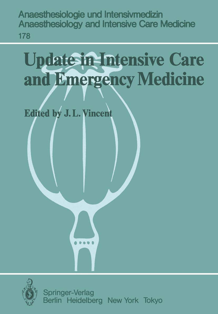 Update in Intensive Care and Emergency Medicine: Proceedings of the 5th International Symposium on Intensive Care and Emergen