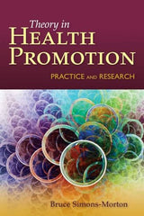 Behavior Theory in Health Promotion Practice and Research:.