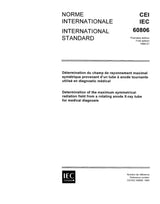 IEC 60806 Ed. 1.0 b:1984, Determination of the maximum symmetrical radiation field from a rotating anode X-ray tube for medical diagnosis