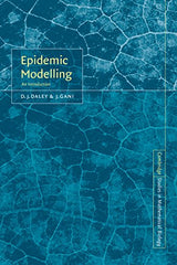 Epidemic Modelling: An Introduction (Cambridge Studies in Mathematical Biology Book 15)