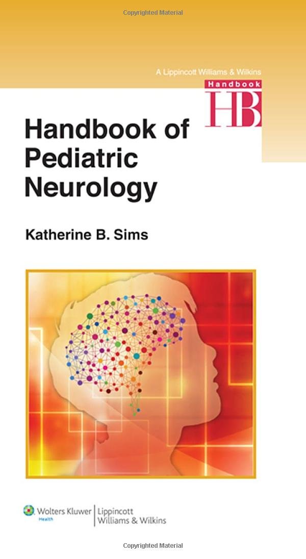 Handbook of Pediatric Neurology: 1st Edition