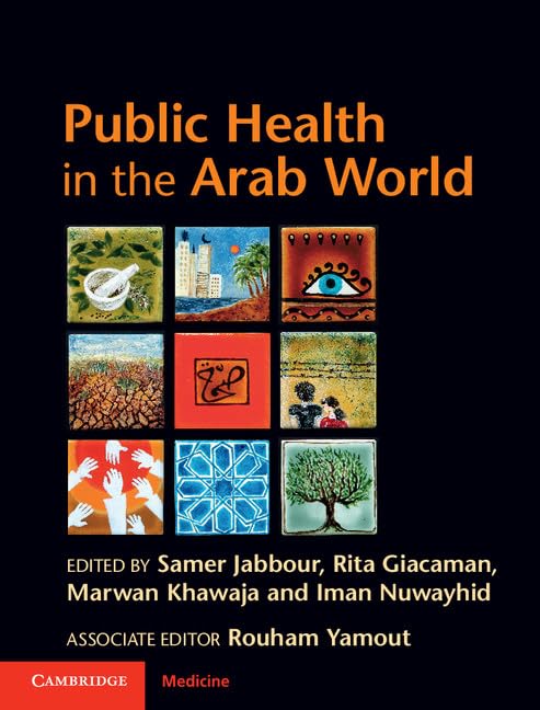 Public Health in the Arab World (Cambridge Medicine ()): 1st Edition