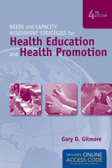 Needs and Capacity Assessment Strategies for Health Education and Health Promotion:.