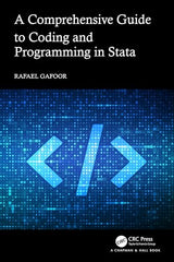 A Comprehensive Guide to Coding and Programming in Stata: 1st Edition