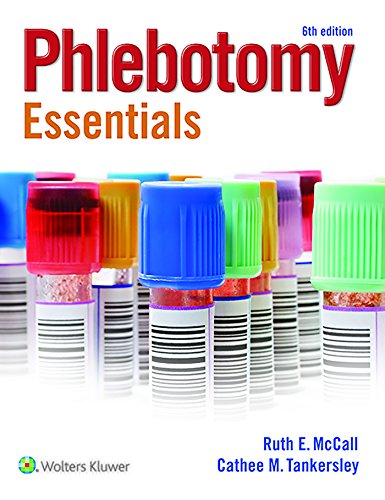 Phlebotomy Essentials: 6th Edition