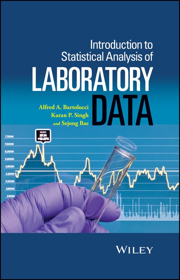Introduction to Statistical Analysis of Laboratory Data: 1st Edition