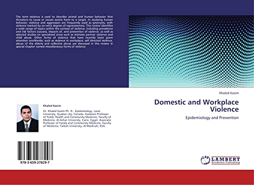 Domestic and Workplace Violence: Epidemiology and Prevention