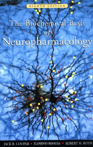 The Biochemical Basis of Neuropharmacology: 8th Edition