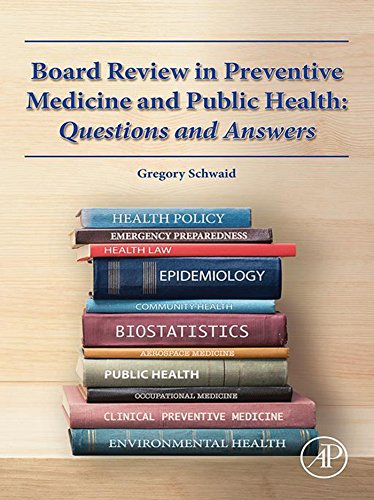 Board Review in Preventive Medicine and Public Health: 1st Edition