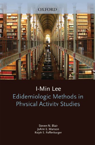 Epidemiologic Methods in Physical Activity Studies: 1st Edition