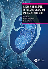 Endocrine Diseases in Pregnancy and the Postpartum Period: 1st Edition