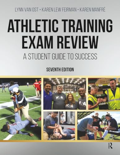 Athletic Training Exam Review: 7th Edition