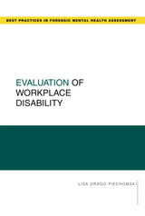 Evaluation of Workplace Disability (Best Practices in Forensic Mental Health Assessments): 1st Edition