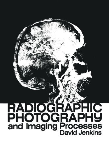 Radiographic Photography and Imaging Processes
