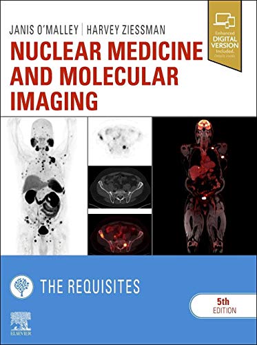 Nuclear Medicine and Molecular Imaging: The Requisites in Radiology)