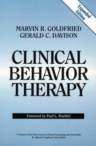 Clinical Behavior Therapy (Series in Clinical Psychology and Personality Book 2): 1st Edition