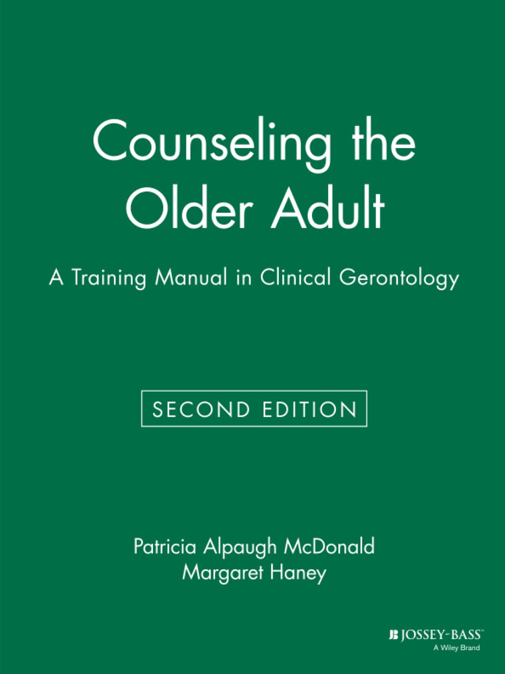 Counseling the Older Adult: A Training Manual in Clinical Gerontology