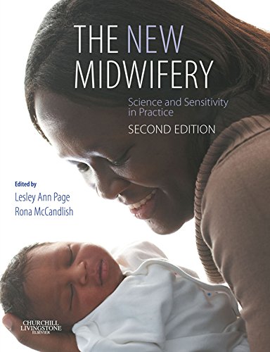 The New Midwifery: Science and Sensitivity in Practice: 2nd Edition, Kindle Edition