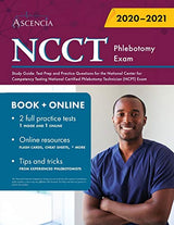 NCCT Phlebotomy Exam: Test Prep and Practice Questions for the National Center for Competency Testing National Certified Phlebotomy Technician (NCPT) Exam