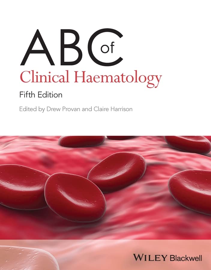 ABC of Clinical Haematology (ABC Series): 5th Edition