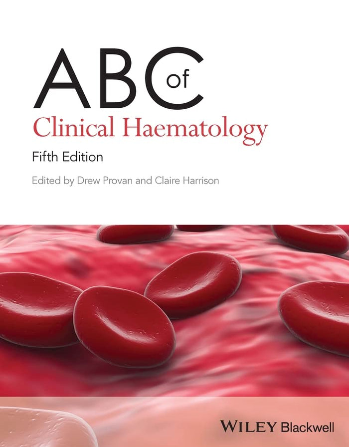 ABC of Clinical Haematology (ABC Series): 5th Edition