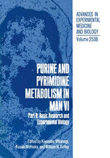 Purine and Pyrimidine Metabolism in Man VI: Part B: Basic Research and Experimental Biology (Advances in Experimental Medicine & Biology)