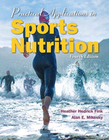 BOOK ALONE: PRACTICAL APPLICATIONS IN SPORTS NUTRITION 4E: Kindle Edition