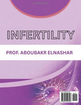 INFERTILITY BOOK - Prof. ABOUBAKR ELNASHAR