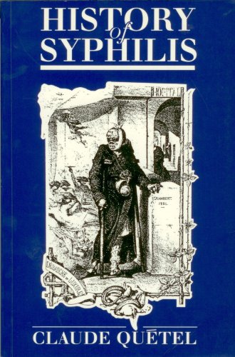 History of Syphilis: 1st Edition