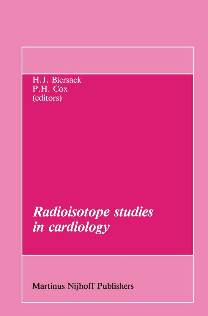Radioisotope studies in cardiology (Developments in Nuclear Medicine)