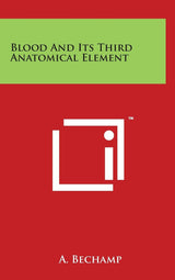 Blood And Its Third Anatomical Element