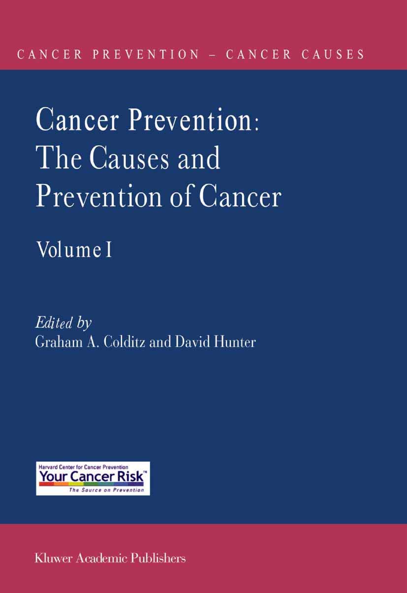 Cancer Prevention: The Causes and Prevention of Cancer ― Volume 1