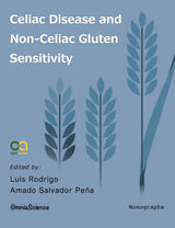 Celiac Disease and Non-Celiac Gluten Sensitivity: 1st Edition