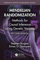 Mendelian Randomization (Chapman & Hall/CRC Interdisciplinary Statistics): 2nd Edition