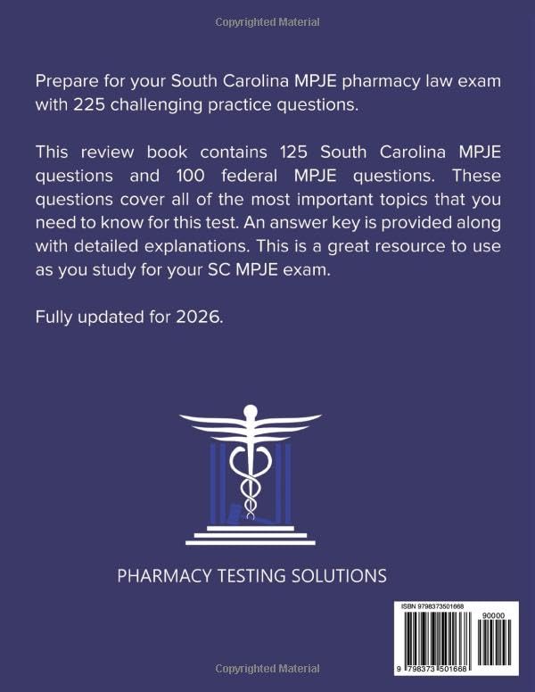 South Carolina MPJE Exam Prep: 225 Pharmacy Law Practice Questions, Second Edition