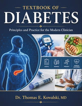 TEXTBOOK OF DIABETES: Principles and Practice for the Modern Clinician