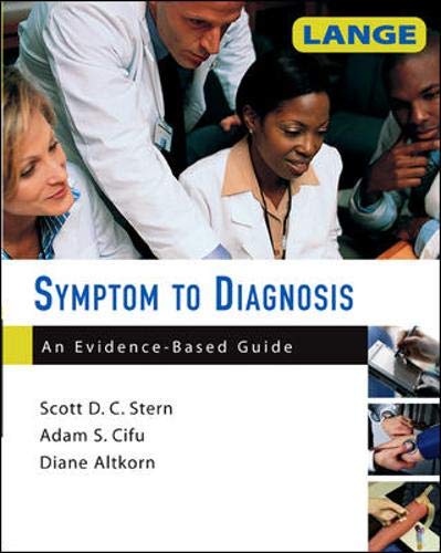 Symptom to Diagnosis: An Evidence-Based Guide