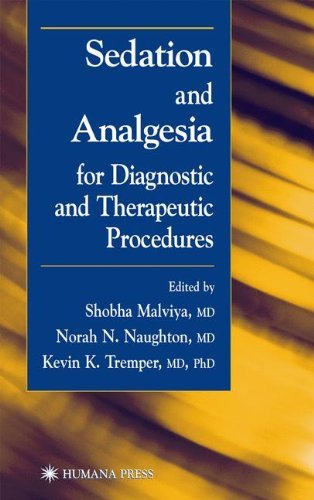 Sedation and Analgesia for Diagnostic and Therapeutic Procedures (Contemporary Clinical Neuroscience): Revised, Enlarged, Sub