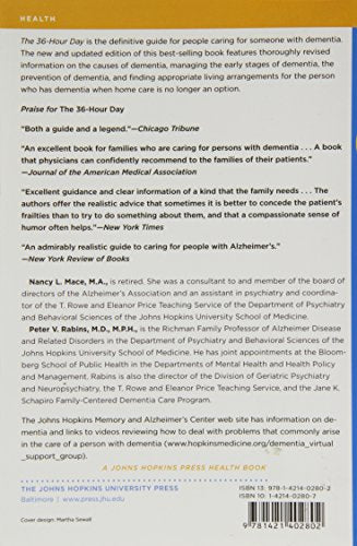 The 36-Hour Day: A Family Guide to Caring for People Who Have Alzheimer Disease, Related Dementias, and Memory Loss (A Johns Hopkins Press Health Book)