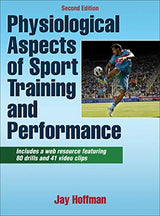 Physiological Aspects of Sport Training and Performance: Second Edition