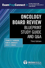 Oncology Board Review, Third Edition: Blueprint and Q&A