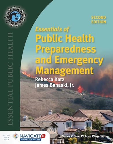 Essentials of Public Health Preparedness and Emergency Management with Navigate Access: 2nd Edition