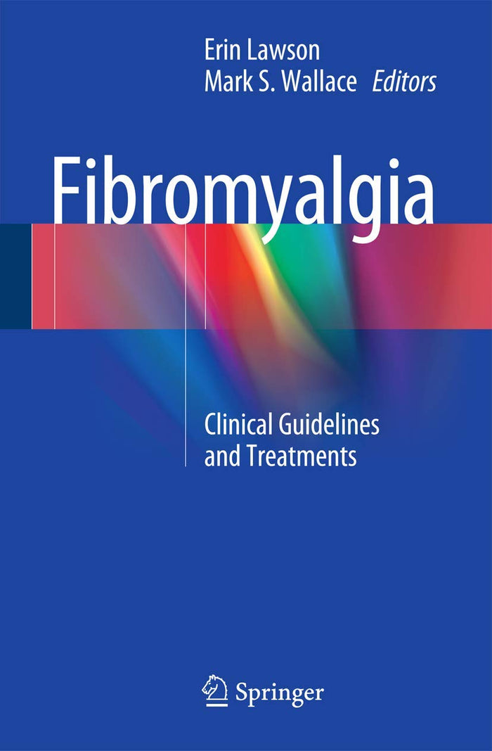Fibromyalgia: Clinical Guidelines and Treatments